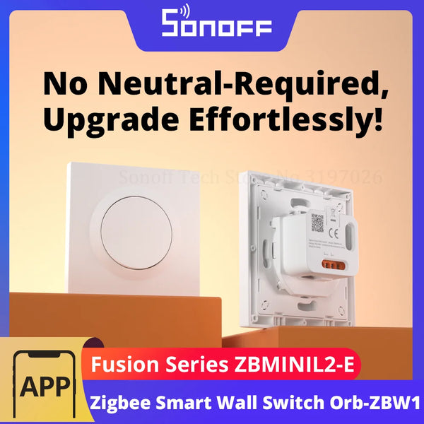 SONOFF Orb-ZBW1L Zigbee Smart Wall Switch Fusion Series ZBMINIL2-E No Neutral Required Seamless Integration With Home Assistant