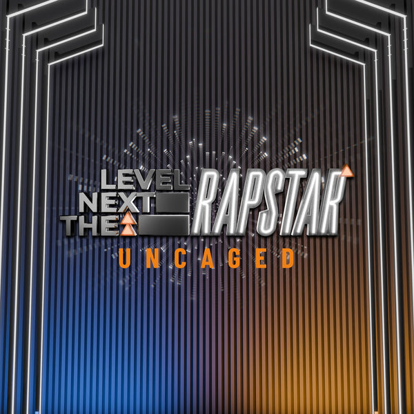 The Next Level: Rapstar