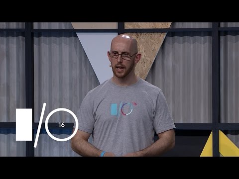 Web and Chrome at Google I/O 2016