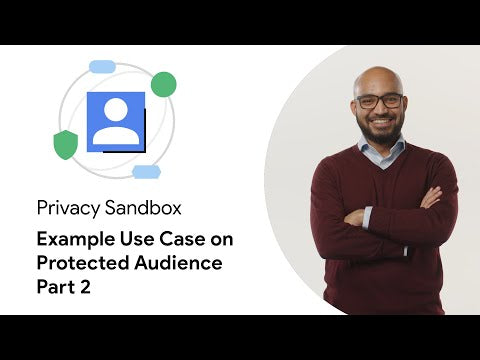 The latest on Privacy Sandbox