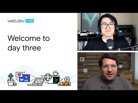 Day 3: Chrome web.dev LIVE 2020