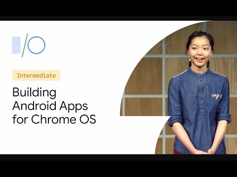 Chrome OS at Google I/O 2019