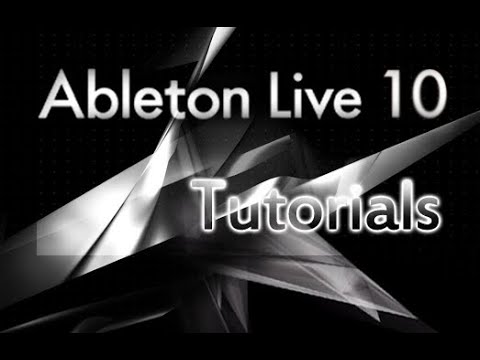 A Quick Guide for Ableton Live 10