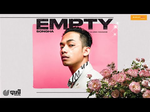 Songha - Empty (feat. All3rgy & YCN Rakhie) [Official Audio]