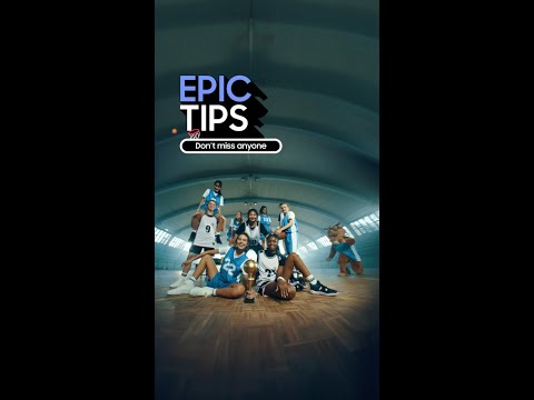 Galaxy | Epic Tips