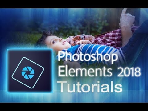 Photoshop Elements 2018 - Full Tutorial for Beginners [+General Overview]*
