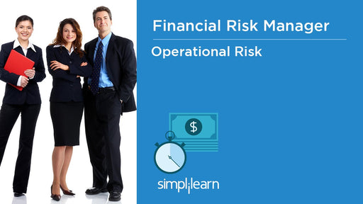 FRM Tutorial | Financial Risk Management Tutorial | Simplilearn