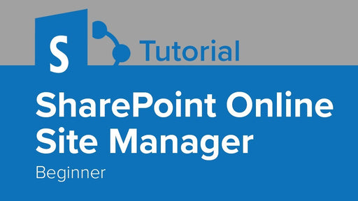 SharePoint Online Site Manager Full Course